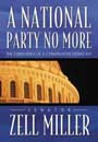 National Party No More by Zell Miller